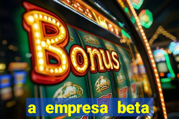 a empresa beta finalizou dezembro com 20 unidades